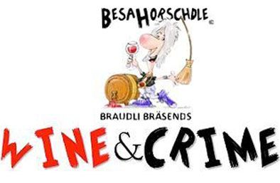 <?=BesaHorschdle - WINE & CRIME?>